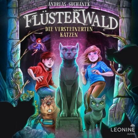 Flüsterwald - Die versteinerten Katzen